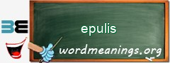 WordMeaning blackboard for epulis